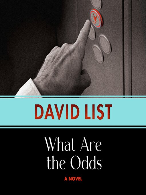 Title details for What Are the Odds by David List - Wait list